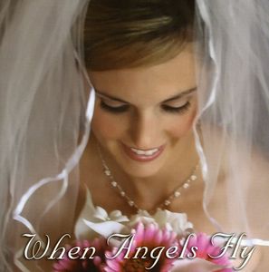When Angels Fly