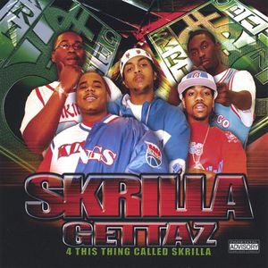 4 This Thing Called Skrilla