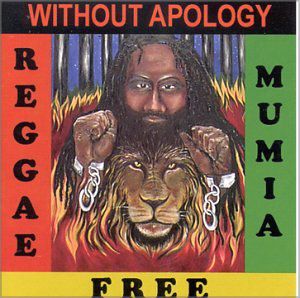 Without Apology-Reggae Free Mumia / Various