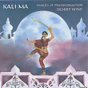 Kali Ma: Dances of Transformation