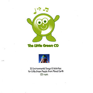 The Little Green Cd: 31 Exciting Earth Songs To Sing And Do! (ForUnder 8S)