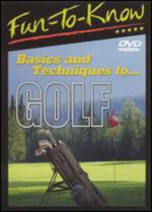 Fun-To-Know - Basics and Techniques to Golf