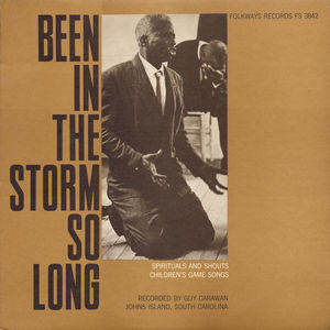 Been in the Storm So Long - Spirituals & Shouts