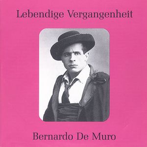 Legendary Voices: Bernardo de Muro