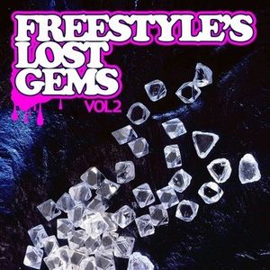 Freestyle's Lost Gems Vol. 2 / Various