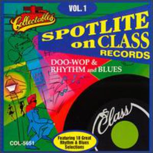 Class Records: Doo Wop Rhythm and Blues, Vol.1