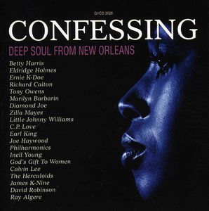 Confessing: Deep Soul From New Orleans