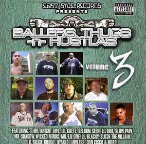 Ballers, Thugs N Hustlas, Vol. 3