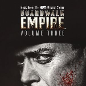 Boardwalk Empire 3: Music from Hbo Series (Original Soundtrack)