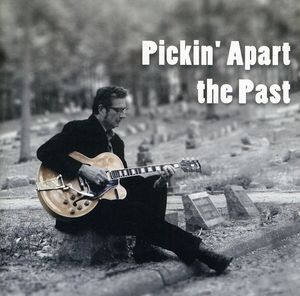 Pickin Apart the Past