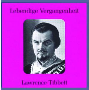 Legendary Voices: Lawrence Tibbett