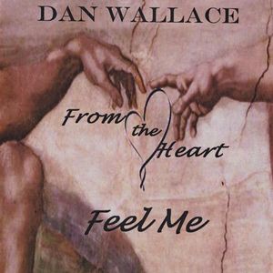 From the Heart Feel Me