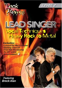 Lead Singer Vocal Techniques: Hard Rock to Metal Level: Volume 2