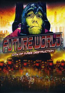 Future World: City of Mass Destruction