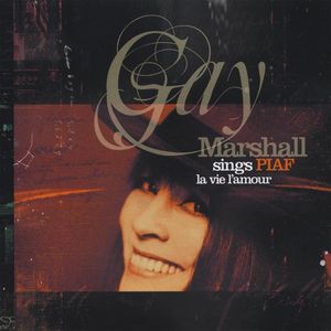 Gay Marshall Sings Piaf