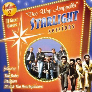 Doo Wop Acappella Starlight Sessions, Vol. 2