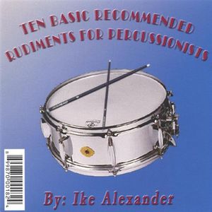 Ten Basic Recommended Rudiments for Percussionist