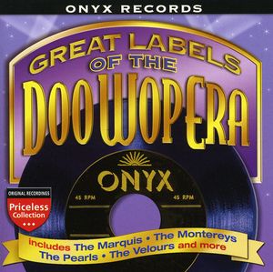 Great Labels Of Doo Wop: Onyx