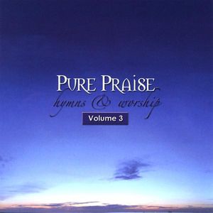 Pure Praise Hymns & Worship 3