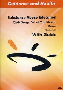 Club Drugs: What You Should Know