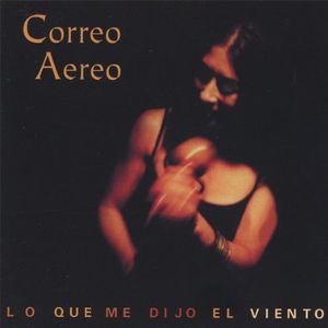 Lo Que Me Dijo El Viento