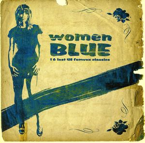 Women Blue: Passionate Love Songs From The 60's