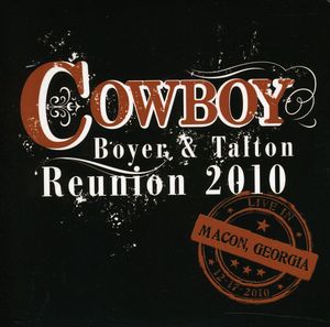 Boyer and Talton: Cowboy Reunion 2010