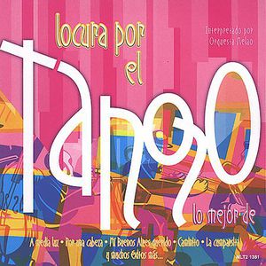 Locura Por El Tango