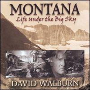 Montana: Life Under the Big Sky