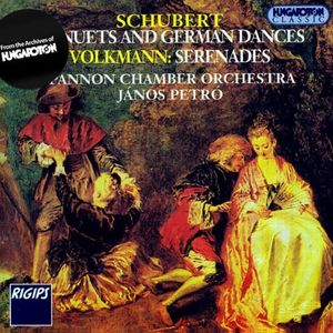 Menuets & German Dances Volkmann: Serenades