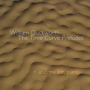 William Duckworth: Time Curve Preludes