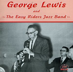 George Lewis and The Easy Riders Jazz Band
