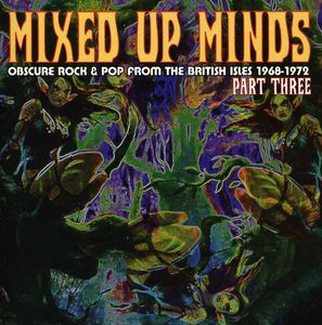 Mixed Up Minds Part Three