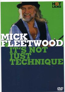 Mick Fleetwood Drumming DVD / It's Not Just Technique-Hot Licks Series