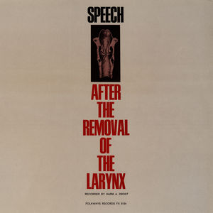 Speech After the Larynx / Various