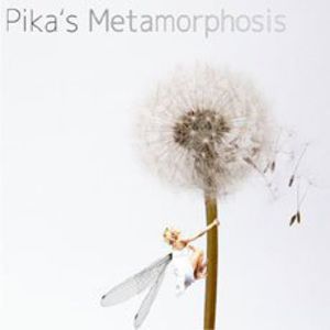 Pikas Metamorphosis (IMPORT)