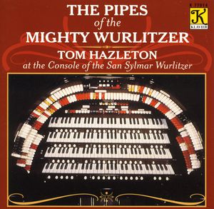 Pipes of the Mighty Wurlitzer