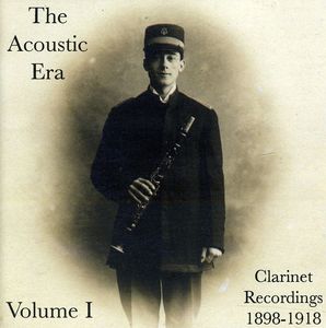 Acoustic Era Clarinet Recordings 1
