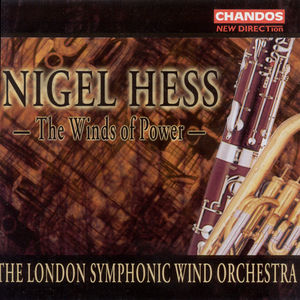 Winds of Power: Music for Symphonic Wind Band