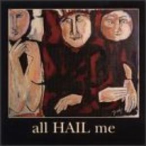 All Hail Me (ep)