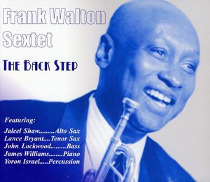 Back Step (Feat. Jaleel Shaw, Lance Bryant)
