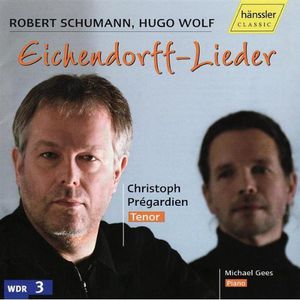 Eichendorff-Lieder of Schumann & Wolf