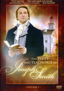 Times & Teachings of Joseph Smith