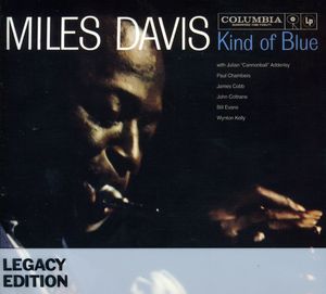 Kind of Blue: 50th Anniversary Legacy Edition