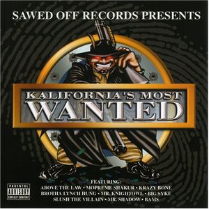 Presents: Kalifornias Most Wanted