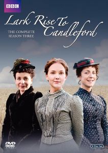 Lark Rise to Candleford: The Complete Season Three