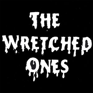 Wretched Ones