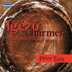 Charmer - Choral Works