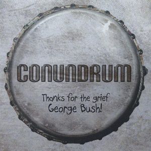 Thanks for the Grief George Bush