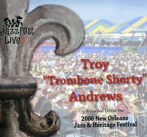 Live at Jazzfest 2006